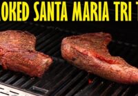 Smoked Santa Maria Style Tri Tip On The Oklahoma Joe's Highland