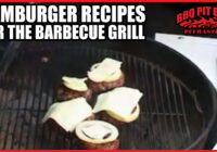 How to BBQ Hamburger for the Grill | Recipe