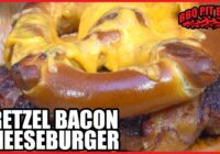 How to grill Pretzel Bacon Cheeseburger | Recipe